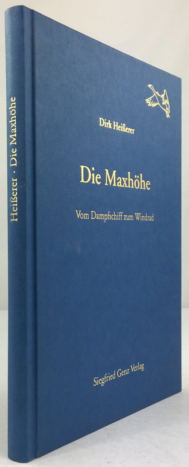 Abbildung von "Die Maxhöhe. Vom Dampfschiff zum Windrad. Ein Beitrag zur jüngeren Kulturgeschichte am Starnberger See."