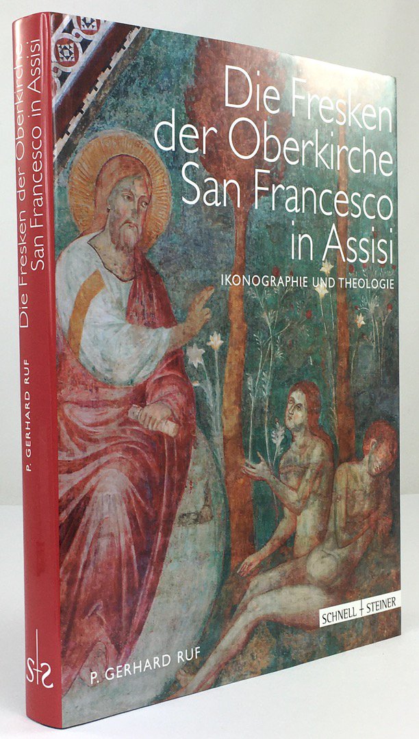Abbildung von "Die Fresken der Oberkirche San Francesco in Assisi. Ikonographie und Theologie..."