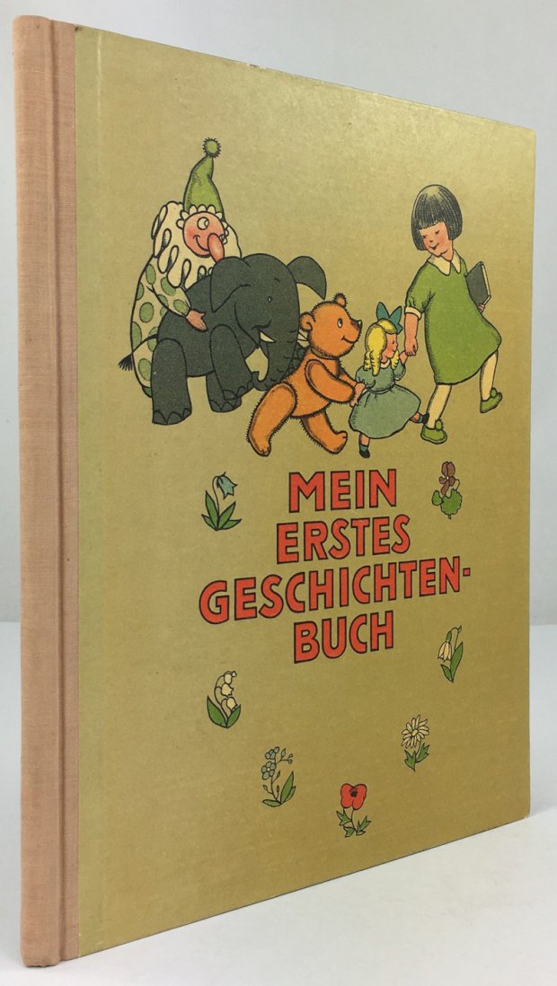Abbildung von "Mein erstes Geschichtenbuch. Erzählungen, Märchen und Gedichte. Bilder von Ida Bohatta-Morpurgo..."