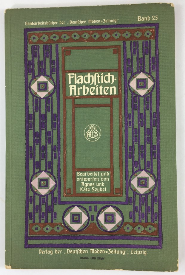Abbildung von "Flachstich-Arbeiten. Mit 170 Abbildungen und 3 doppelseitigen Beilagen mit Mustervorlagen."