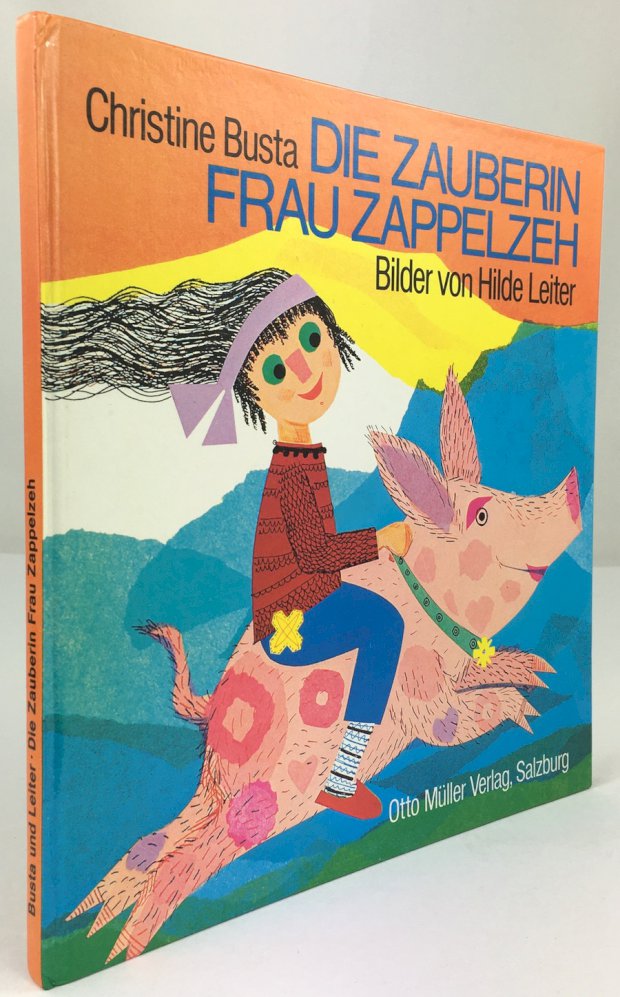 Abbildung von "Die Zauberin Frau Zappelzeh. Gereimtes und Ungereimtes für Kinder und ihre Freunde mit Bildern von Hilde Leiter."