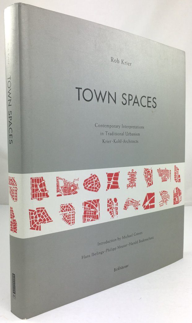 Abbildung von "Town Spaces. Contemporary Interpretations in Traditional Urbanism. (Krier Kohl Architects)..."