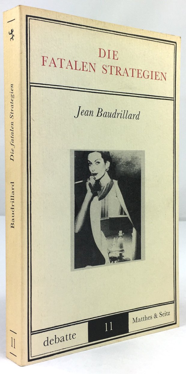 Abbildung von "Die fatalen Strategien. Mit einem Anhang von Oswald Wiener. Aus dem Französischen übersetzt von Ulrike Bockskopf und Ronald Voullié."