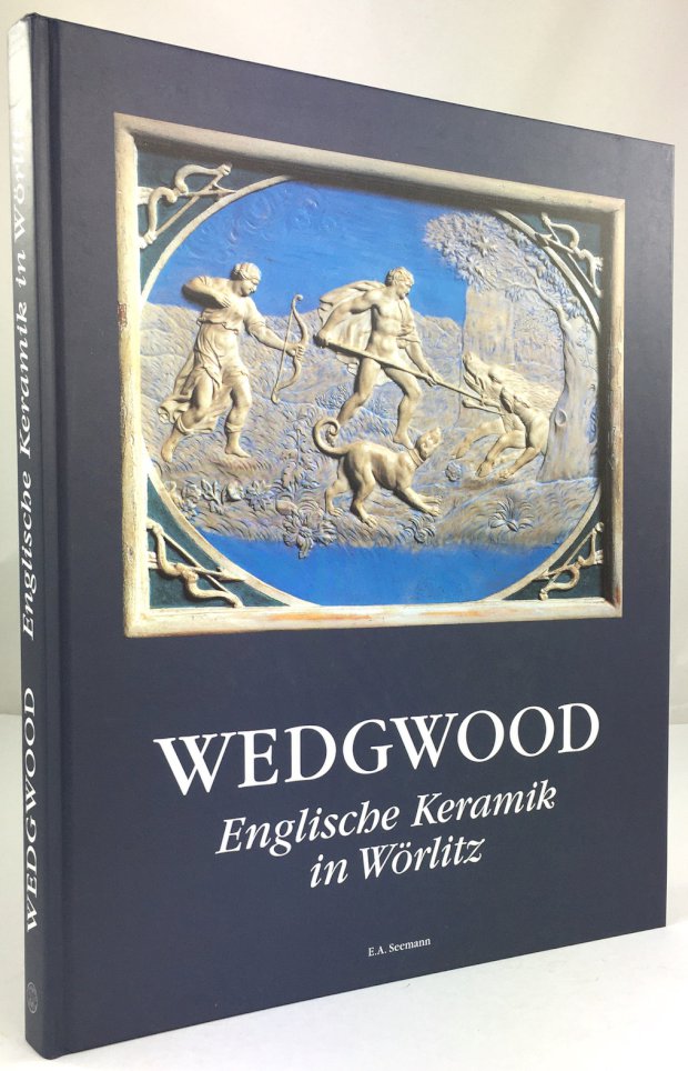 Abbildung von "1795 - 1995. Wedgwood. Englische Keramik in Wörlitz. Mit Beiträgen von Uwe Quilitzsch,..."