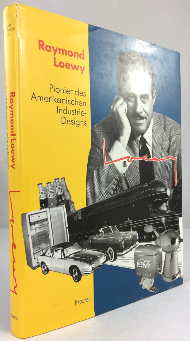 Abbildung von "Raymond Loewy. Pionier des Amerikanischen Industriedesigns."