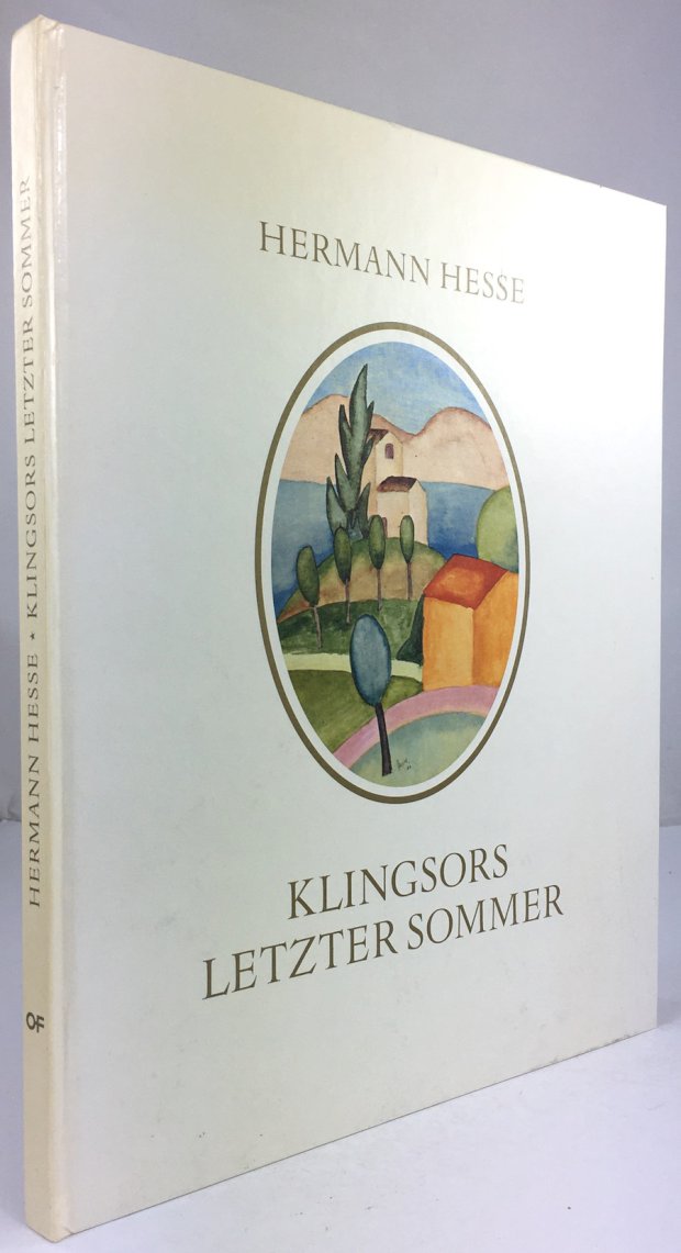 Abbildung von "Klingsors letzter Sommer. Mit Aquarellen des Dichters aus jenem Sommer."