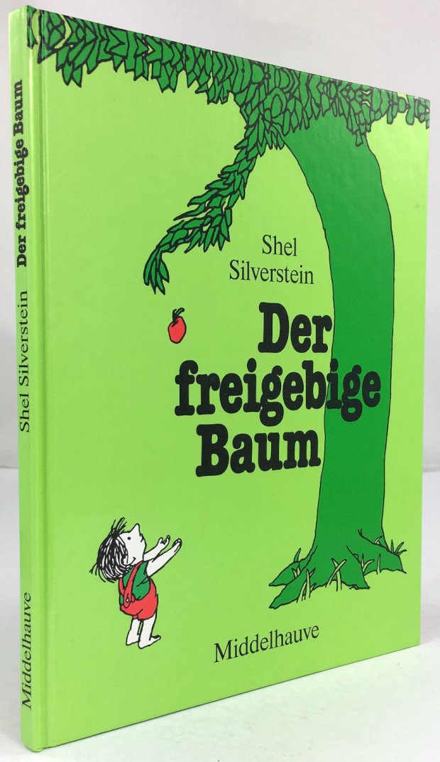Abbildung von "Der freigebige Baum. Deutsch von Franz Hohler. 9. - 13. Tsd."