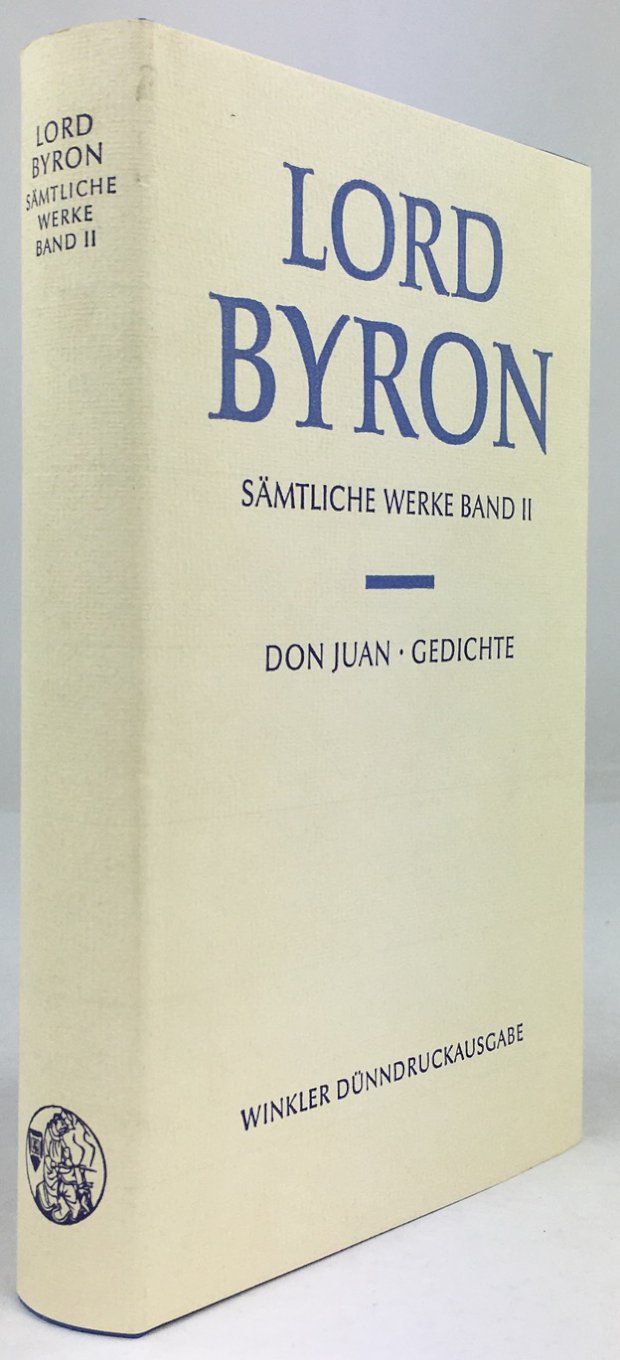 Abbildung von "Sämtliche Werke Band II: Don Juan. Gedichte. In den Übertragungen von Otto Gildemeister (Don Juan),..."