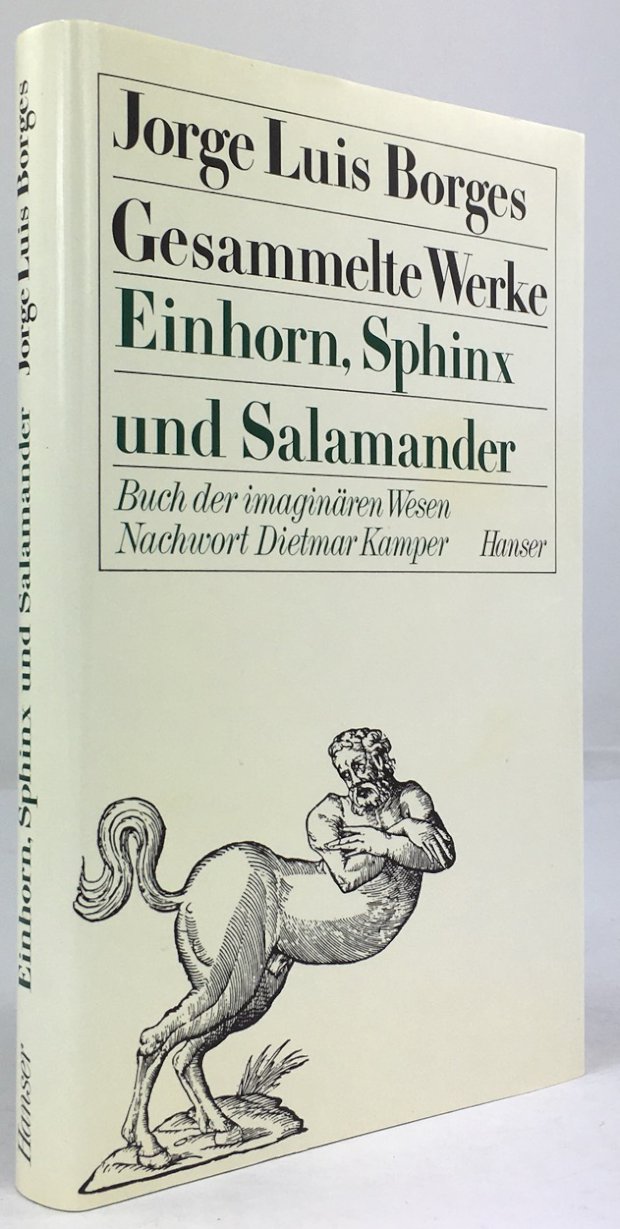 Abbildung von "Einhorn, Sphinx und Salamander. Buch der imaginären Wesen. Nach den Übersetzungen von Ulla de Herrera und Edith Aron bearbeitet und ergänzt von Gisbert Haefs..."