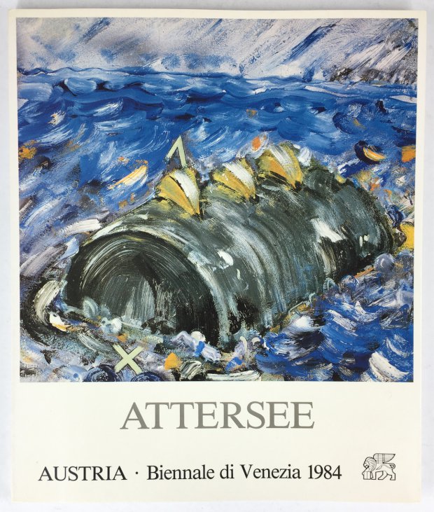 Abbildung von "Attersee (Christian Ludwig). Katalog zur Ausstellung bei der Biennale di Venezia 1984."