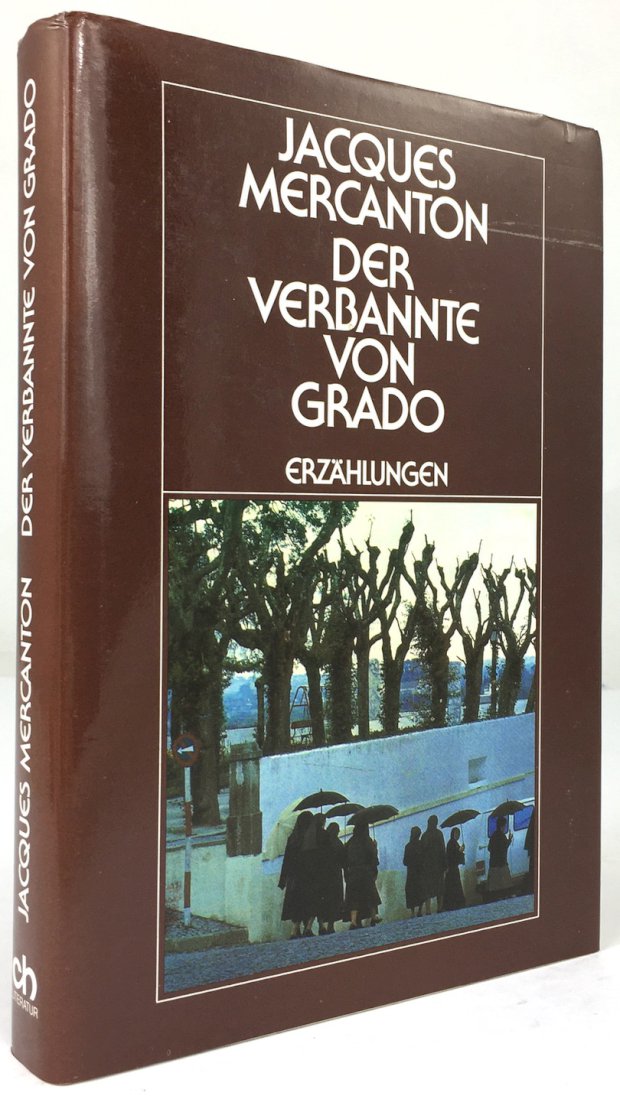 Abbildung von "Der Verbannte von Grado. Italienische Erzählungen. Aus dem Französischen von Markus Hediger."