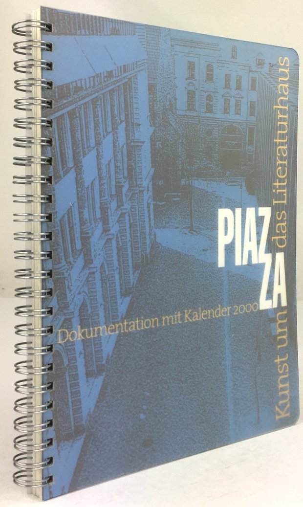 Abbildung von "Kalender 2000. Piazza. Kunst um das Literaturhaus. Dokumentation 1999. Kalender mit Münchner Kulturminen 2000."