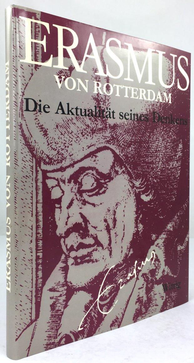 Abbildung von "Erasmus von Rotterdam. Die Aktualität seines Denkens. Mit Beiträgen von:..."