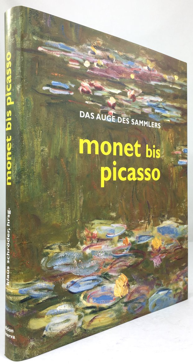 Abbildung von "Das Auge des Sammlers. Monet bis Picasso. Bearbeitung: Felix Billeter."