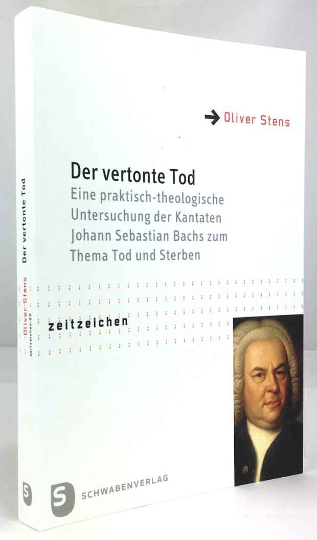 Abbildung von "Der vertonte Tod. Eine praktisch-theologische Untersuchung der Kantaten Johann Sebastian Bachs zum Thema Tod und Sterben."