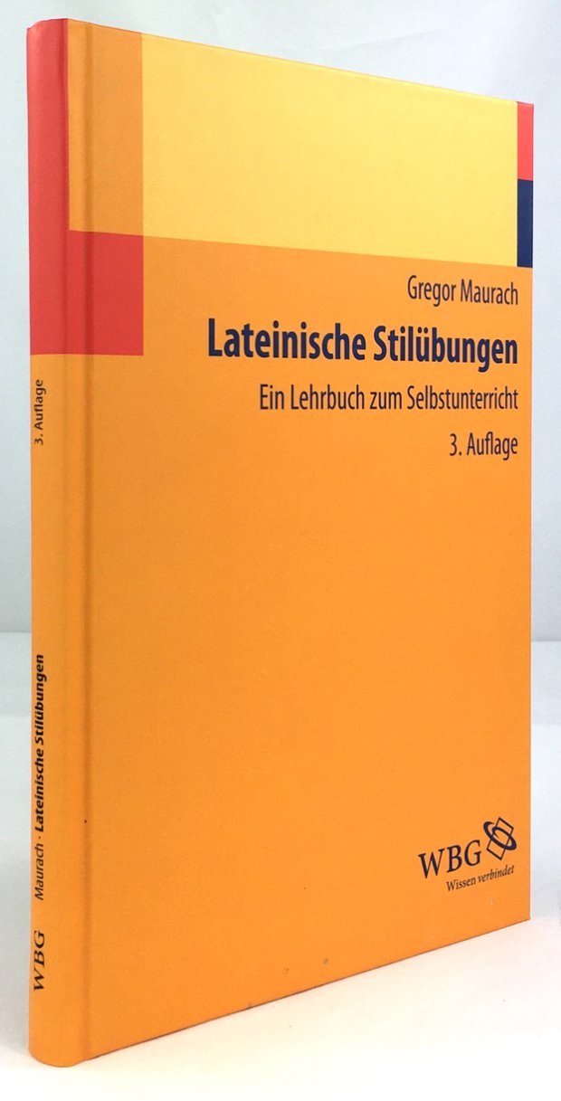 Abbildung von "Lateinische Stilübungen. Ein Lehrbuch zum Selbstunterricht. Dritte Auflage."