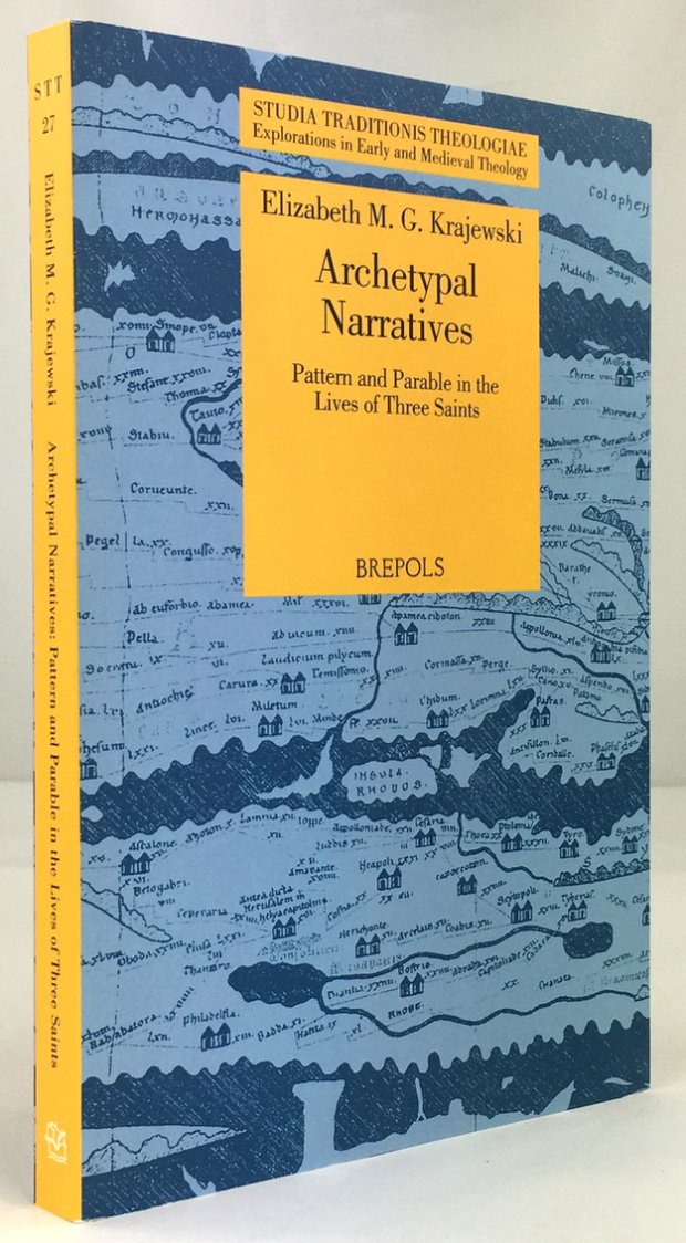 Abbildung von "Archetypal Narratives. Pattern and Parable in the Lives of Three Saints."
