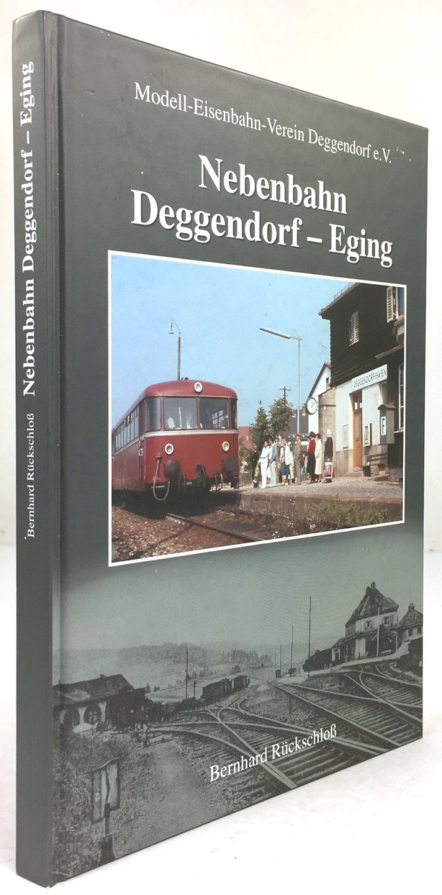 Abbildung von "Nebenbahn Deggendorf - Eging. Herausgeber: Modell-Eisenbahn-Verein Deggendorf e. V."