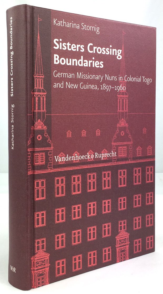 Abbildung von "Sisters Crossing Boundaries. German Missionary Nuns in Colonial Togo and New Guinea 1897-1960."