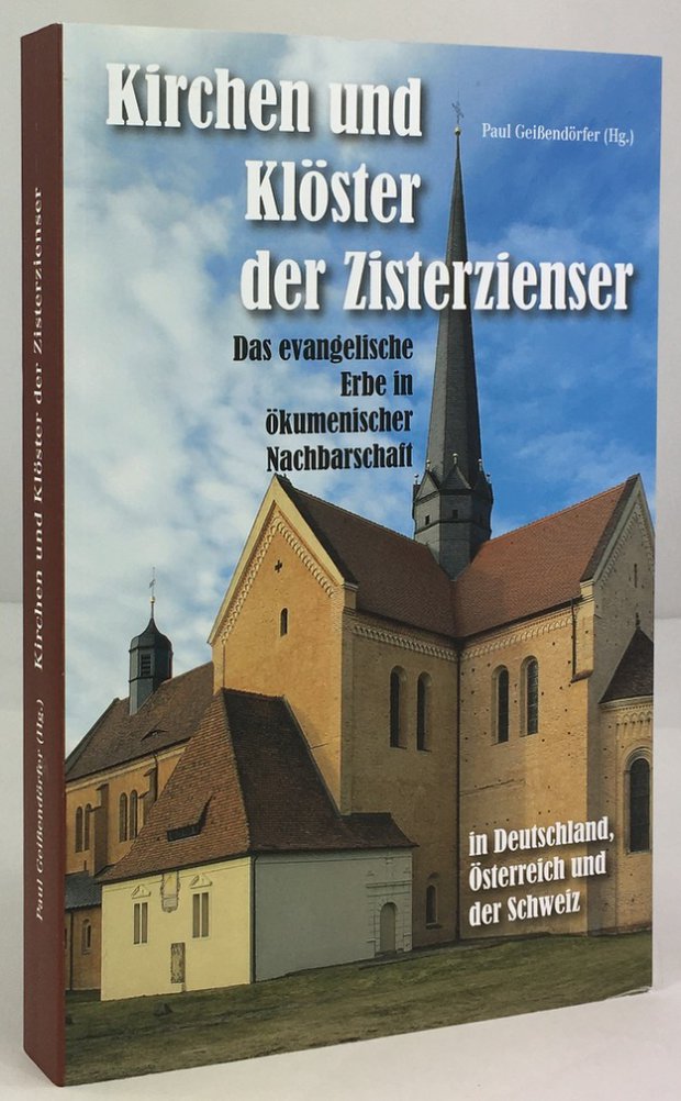 Abbildung von "Kirchen und Klöster der Zisterzienser. Das evangelische Erbe in ökumenischer Nachbarschaft in Deutschland,..."