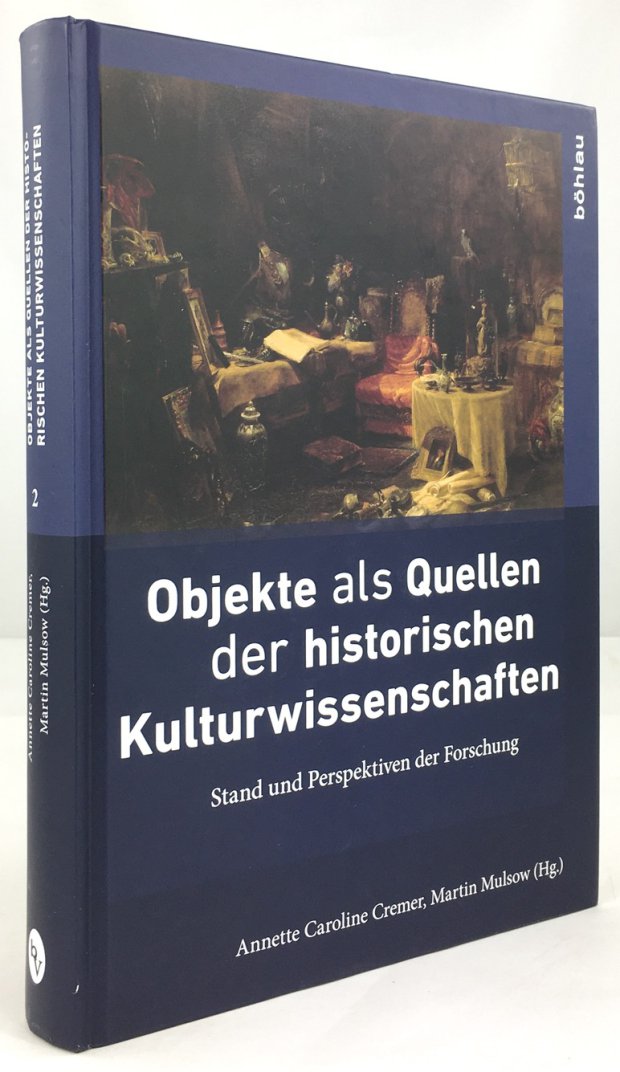 Abbildung von "Objekte als Quellen der historischen Kulturwissenschaften. Stand und Perspektiven der Forschung."