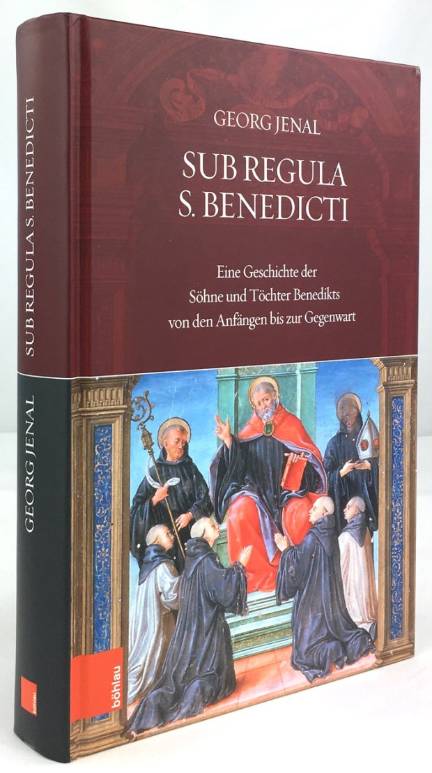 Abbildung von "Sub Regula S. Benedicti. Eine Geschichte der Söhne und Töchter Benedikts von den Anfängen bis zur Gegenwart."
