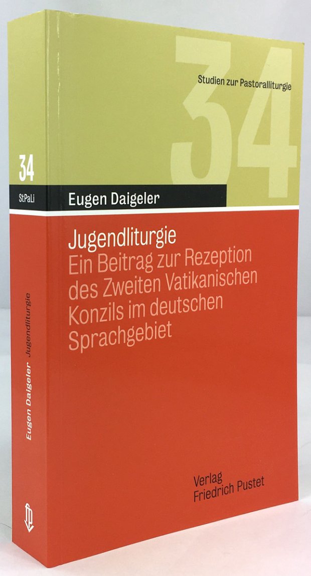Abbildung von "Jugendliturgie. Ein Beitrag zur Rezeption des Zweiten Vatikanischen Konzils im deutschen Sprachgebiet."