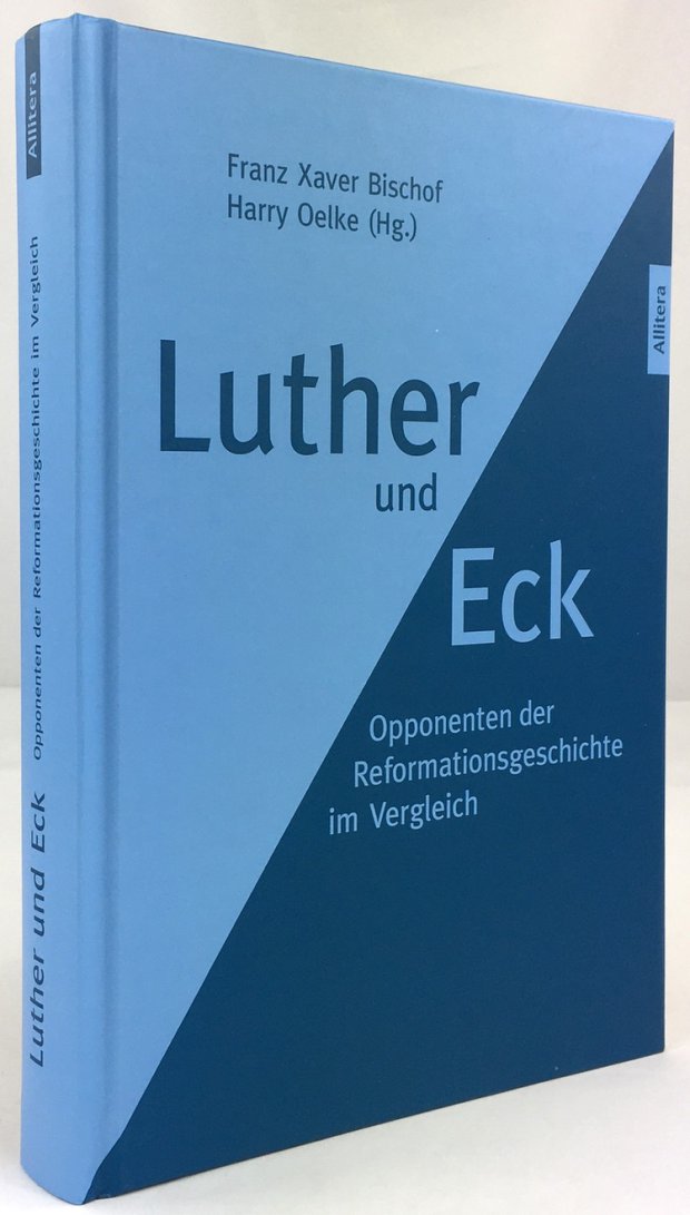 Abbildung von "Luther und Eck. Opponenten der Reformationsgeschichte im Vergleich."
