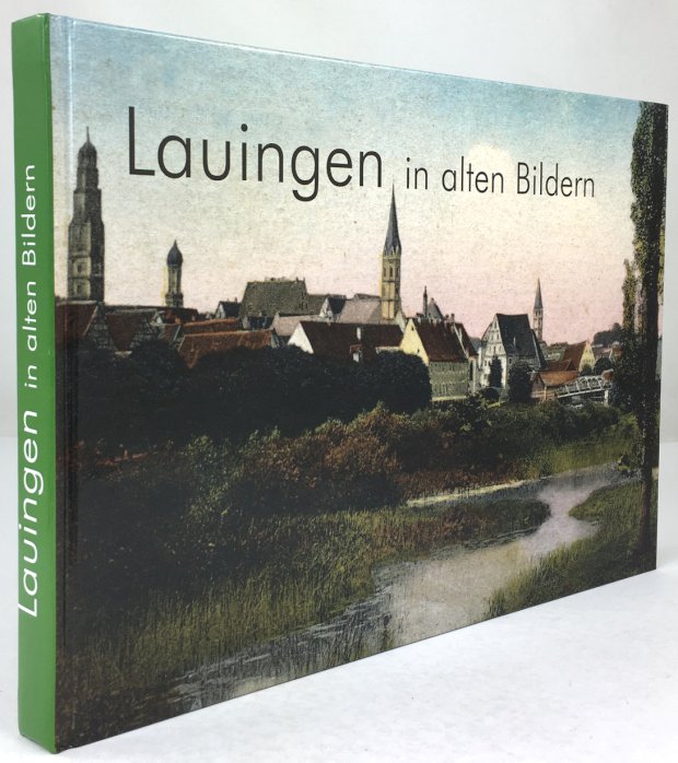 Abbildung von "Lauingen in alten Bildern. Band I."