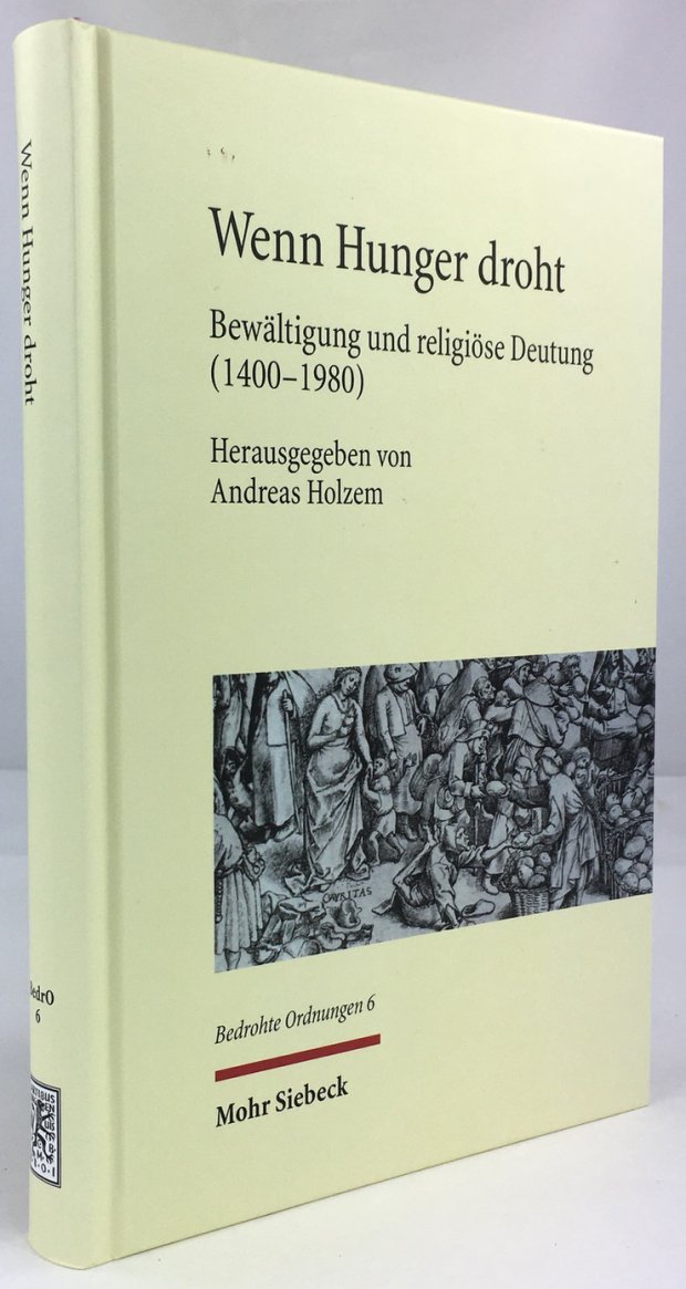 Abbildung von "Wenn Hunger droht. Bewältigung und religiöse Deutung. (1400-1980)."