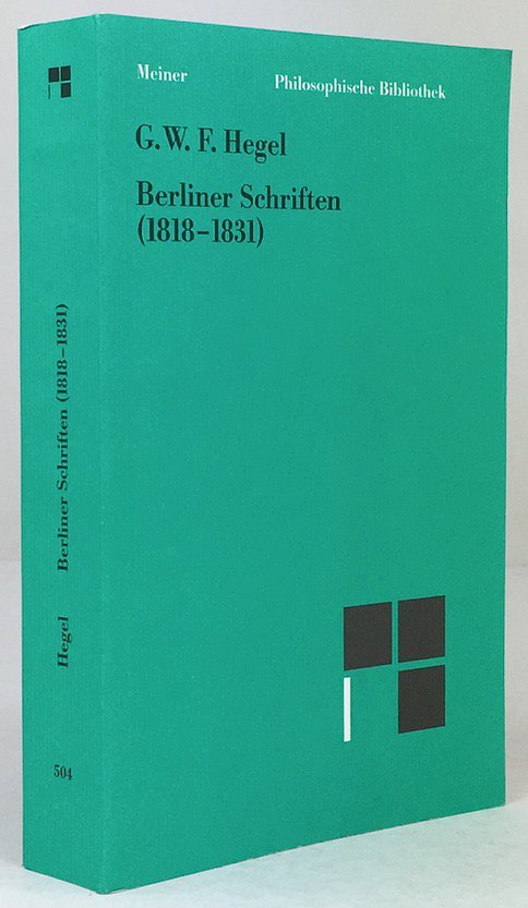 Abbildung von "Berliner Schriften (1818 - 1831). Voran gehen Heidelberger Schriften (1816 - 1818)..."