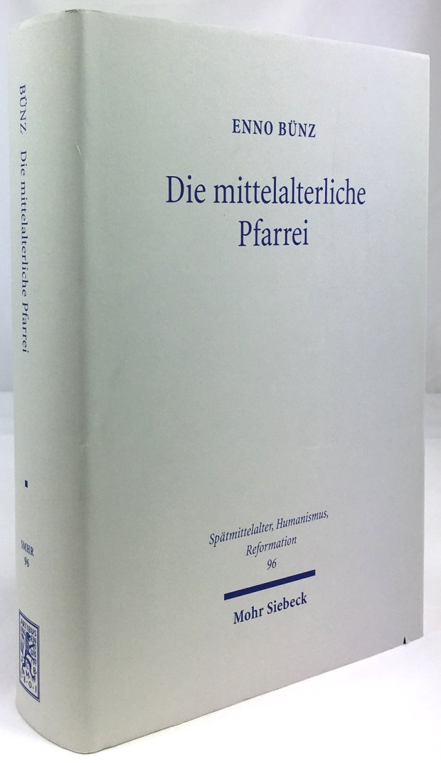 Abbildung von "Die mittelalterliche Pfarrei. Ausgewählte Studien zum 13.-16. Jahrhundert."