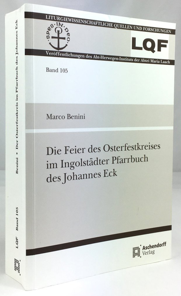 Abbildung von "Die Feier des Osterfestkreises im Ingolstädter Pfarrbuch des Johannes Eck."