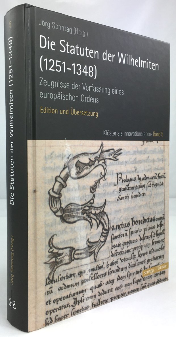 Abbildung von "Die Statuten der Wilhelmiten (1251 - 1348). Zeugnisse der Verfassung eines europäischen Ordens..."