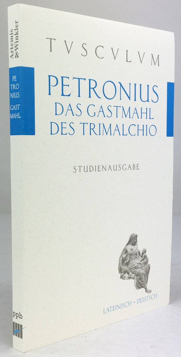 Abbildung von "Das Gastmahl des Trimalchio. / Cena Trimalchionis. Lateinisch - deutsch..."