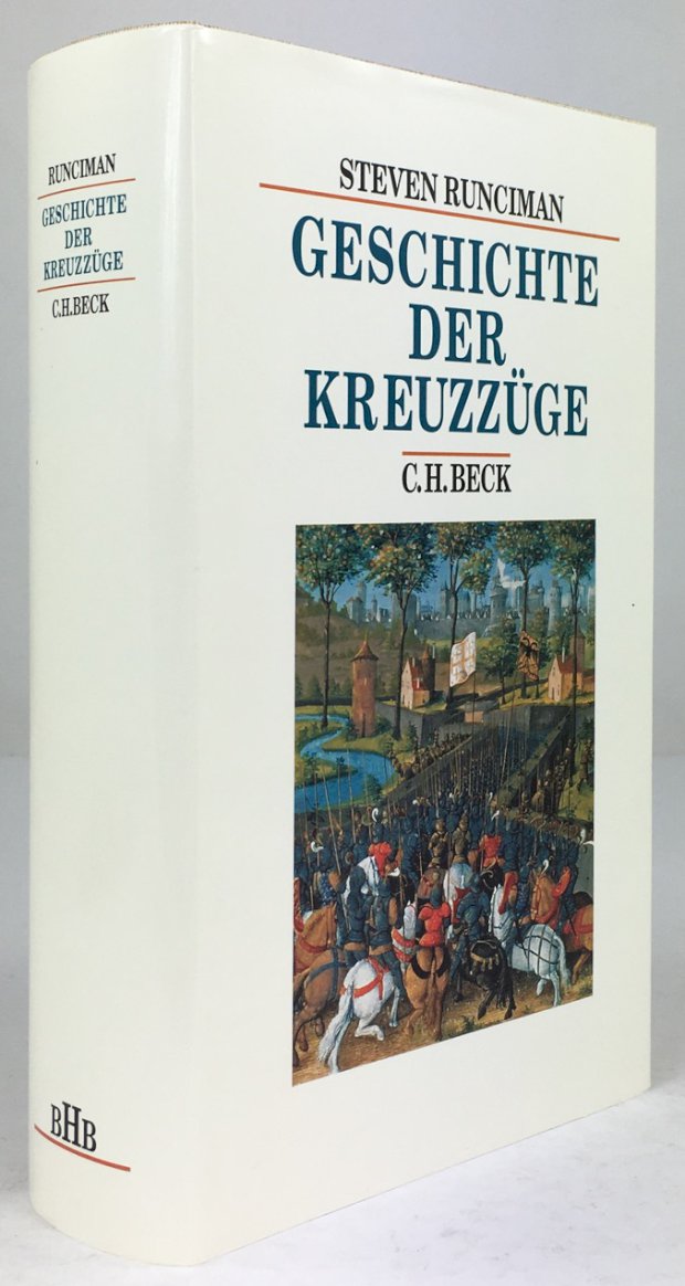 Abbildung von "Geschichte der Kreuzzüge. Aus dem Englischen übertragen von Peter de Mendelssohn..."