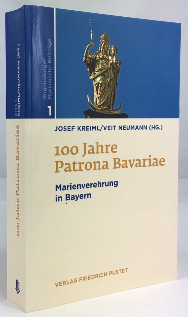 Abbildung von "100 Jahre Patrona Bavariae. Marienverehrung in Bayern."