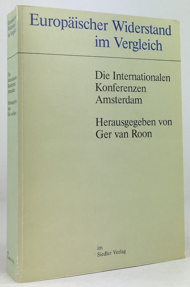 Abbildung von "Europäischer Widerstand im Vergleich. Die Internationalen Konferenzen Amsterdam. "