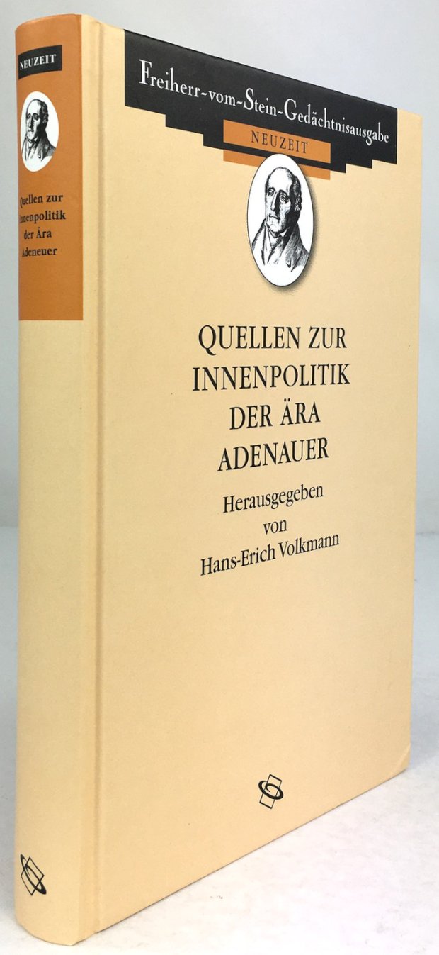 Abbildung von "Quellen zur Innenpolitik in der Ära Adenauer 1949 - 1963. Konstituierung und Konsolidierung der Bundesrepublik."