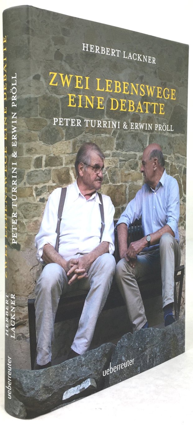 Abbildung von "Zwei Lebenswege - Eine Debatte. Peter Turrini & Erwin Pröll. Mit Fotos von Walter Wobrazek."