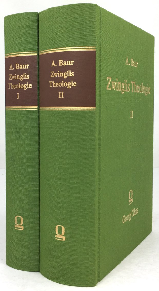 Abbildung von "Zwinglis Theologie. Ihr Werden und ihr System. In zwei Bänden..."