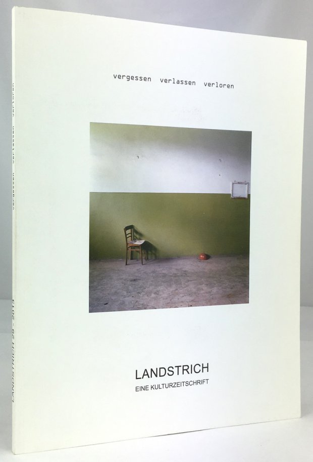 Abbildung von "Landstrich. Eine Kulturzeitschrift Nr. 29 : vergessen verlassen verloren. Redaktion : Franz Hamminger,..."