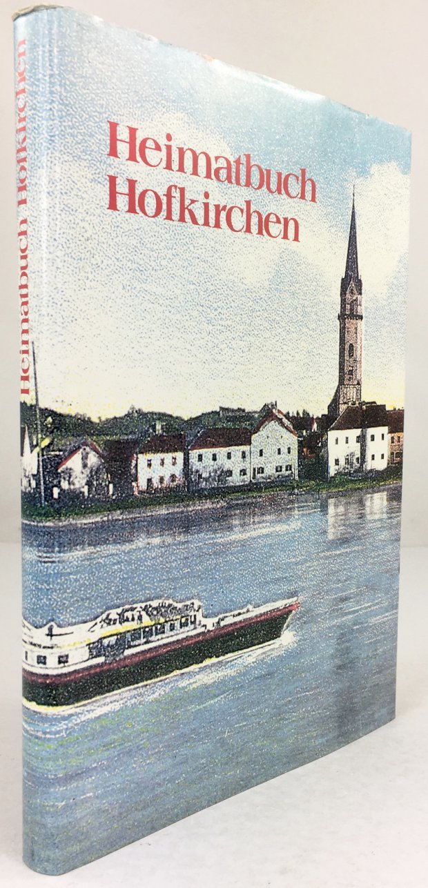 Abbildung von "Heimatbuch Hofkirchen an der Donau. Redaktion: Herbert W. Wurster."