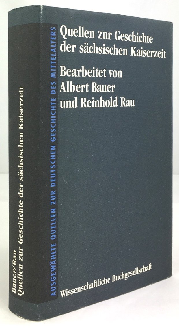 Abbildung von "Quellen zur Geschichte der sächsischen Kaiserzeit. Widukinds Sachsengeschichte, Adalberts Fortsetzung der Chronik Reginos..."