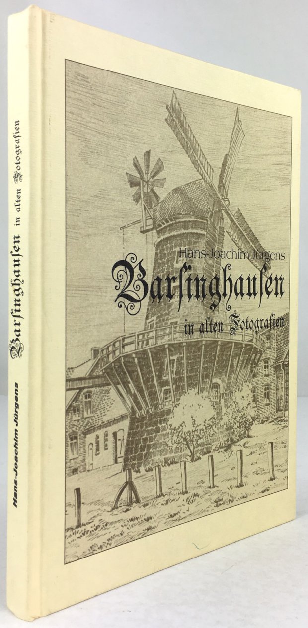 Abbildung von "Barsinghausen in alten Fotografien. Historisches Kaleidoskop der Geschichte von Barsinghausen und den Ortsteilen."