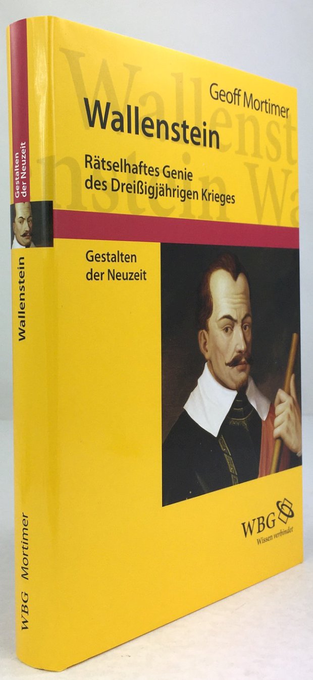Abbildung von "Wallenstein. Rätselhaftes Genie des Dreißigjährigen Krieges. Aus dem Englischen von Geoff Mortimer und Claus Cartellieri."