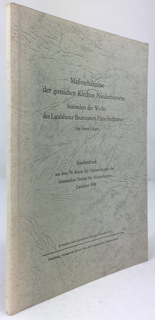 Abbildung von "Maßverhältnisse der gotischen Kirchen Niederbayerns, besonders der Werke des Landshuter Baumeisters Hans Stethaimer."