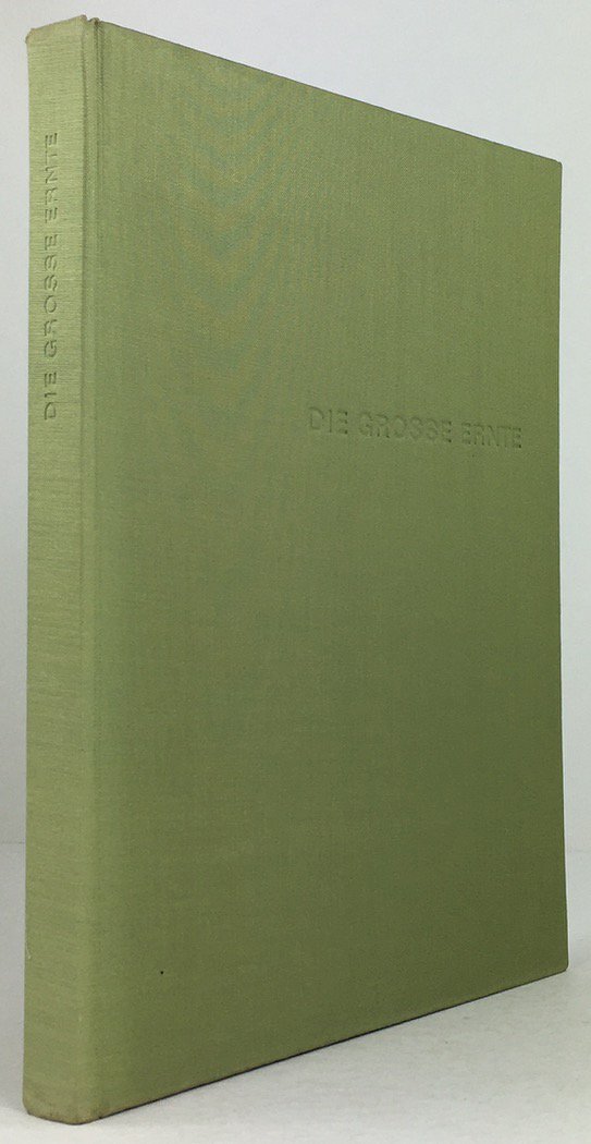 Abbildung von "Die grosse Ernte. Einführung und Bildtexte : Heinz Todtmann."