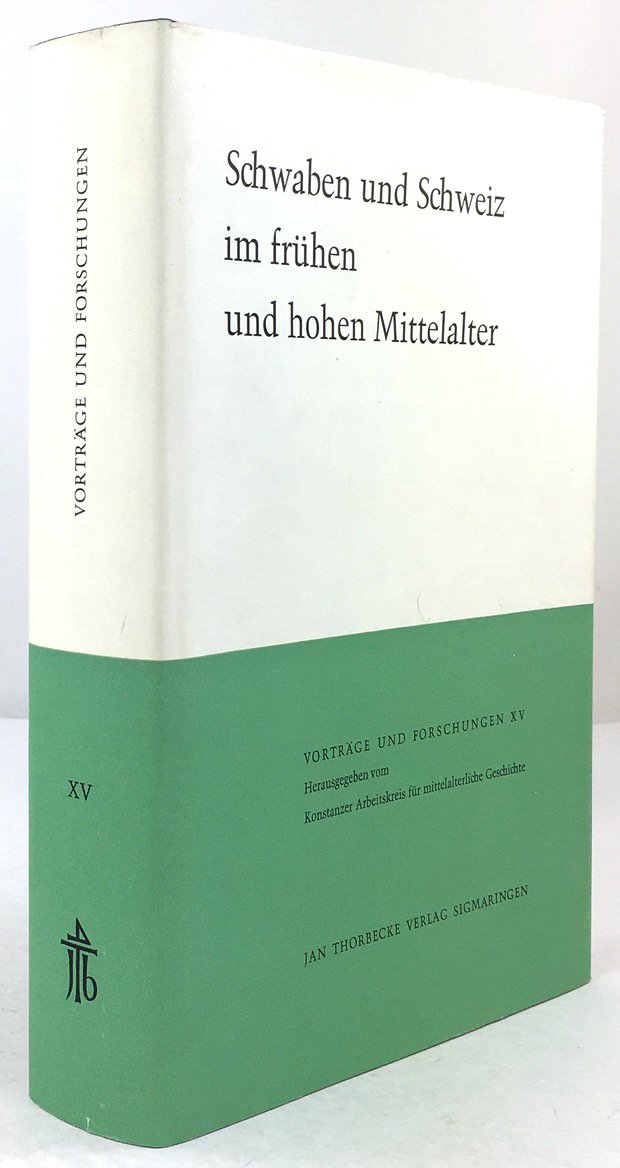 Abbildung von "Schwaben und Schweiz im Frühen und Hohen Mittelalter. Gesammelte Aufsätze von Heinrich Büttner."