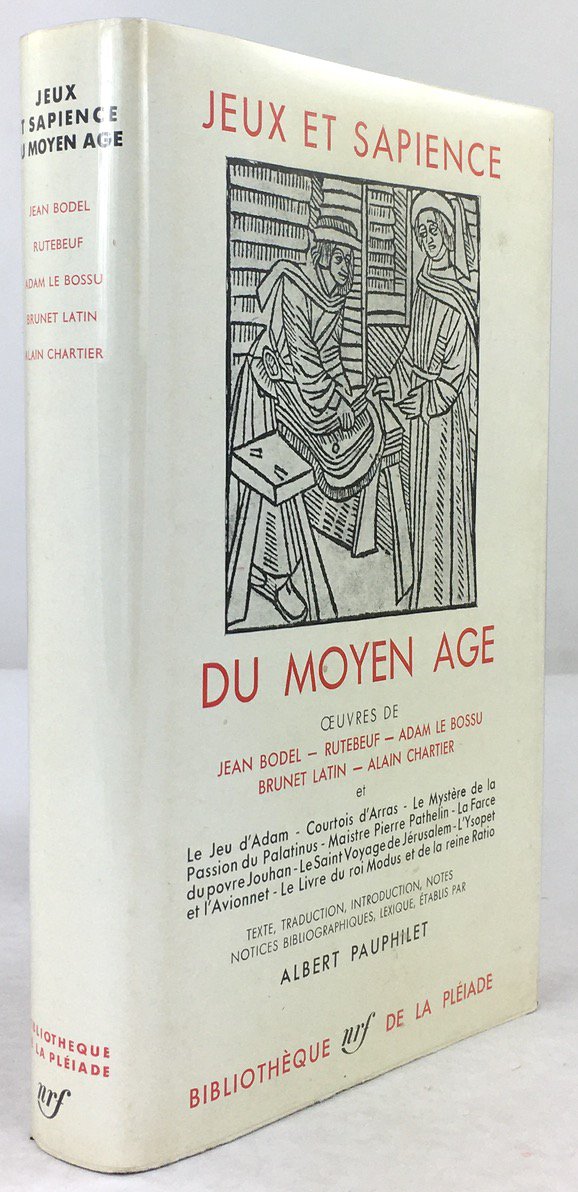 Abbildung von "Jeux et Sapience du Moyen Age. (Oeuvres de Jean Bodel - Rutebeuf - Adam Le Bossu - Brunet Latin - Alain Chartier.)"